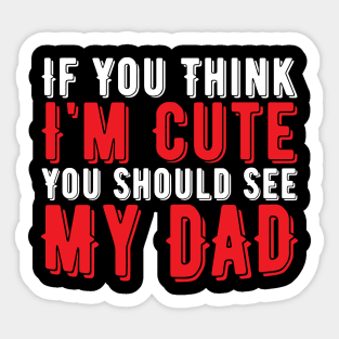 Funny Dad Saying, Vintage Gift Idea Sticker